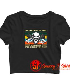 Im That Crazy Girl Who Love Jack A Lot Vintage Crop Top Shirt