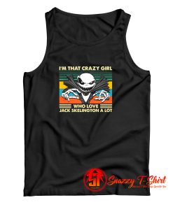 Im That Crazy Girl Who Love Jack A Lot Vintage Tank Top