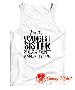 Im The Youngest Sister Tank Top