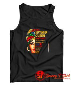Im a September Queen I Have 3 Sides The Quite Sweet Crazy melanin women Tank Top
