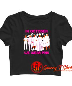 In October We Wear Pink Crop Top Shirt