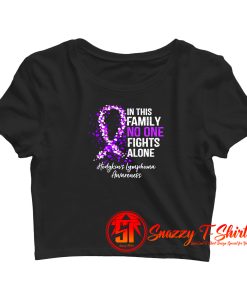 In This Family No One Fights Alone Crop Top Shirt