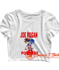 Joe Rogan Podcast Sonic Hedgehog Crop Top Shirt