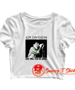 Joy Division Love Will Tear Us Apart Crop Top Shirt