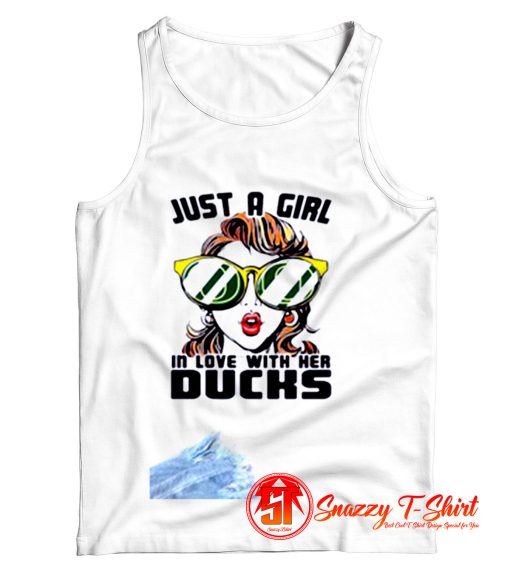 Just A Girl In Love With Her Oregon Ducks Tank Top