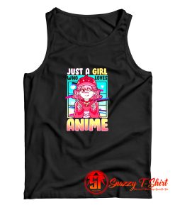 Just A Girl Who Loves Anime Tank Top