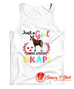 Just A Girl Who Loves Okapisss Tank Top