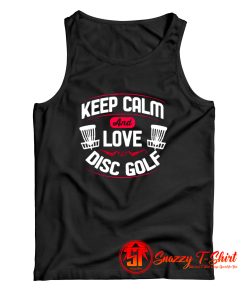 Keep Calm And Love Disc Golf Tank Top