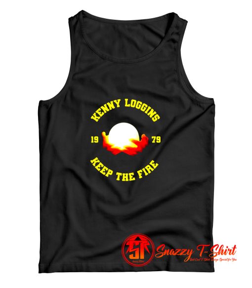 Kenny Loggins Keep The Fire Tank Top