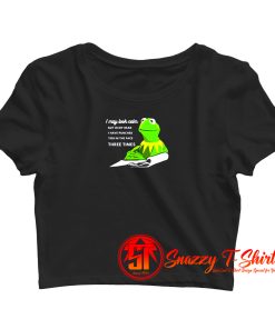 Kermit the Frog I May Look Calm Crop Top Shirt