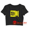 Kill Feet Crop Top Shirt