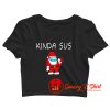 Kinda SUS Santa Suspicious Santa Among Us Crop Top Shirt