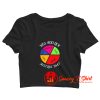 Kiss and lick just like that clit Crop Top Shirt