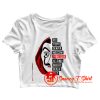 La Casa De Papel Quote Crop Top Shirt