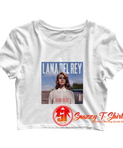 Lana Del Rey Born To Die Crop Top Shirt