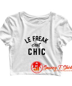 Le Freak Cest Chic Crop Top Shirt
