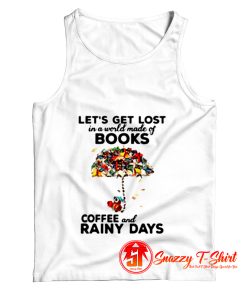 Lets Get Lost In A World Tank Top