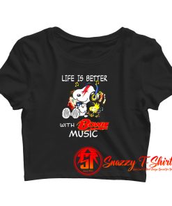 Life Is Better With Bowie Music Relaxing Woodstock And Snoop Crop Top Shirt