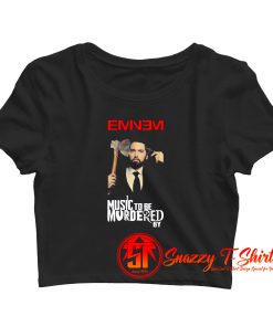 Limited Eminem Music to Be Murdered By Crop Top Shirt