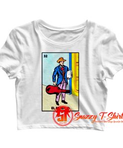 Loteria El Musico Crop Top Shirt