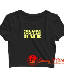 MILLION DOLLAR MACK Crop Top Shirt