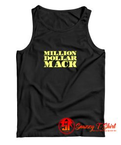 MILLION DOLLAR MACK Tank Top