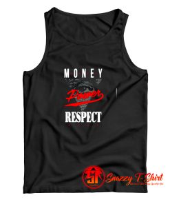 MONEY POWER RESPECT Tank Top