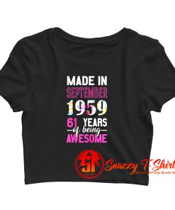 Made In September 1959 Crop Top Shirt
