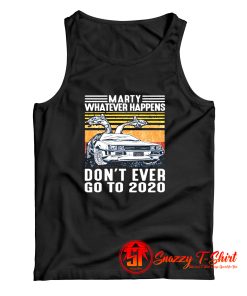 Marty Whatever Happens Tank Top