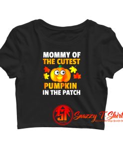 Mommy Of The Cutest Pumpkins Crop Top Shirt
