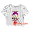 My Broomstick Runs On Wine Crop Top Shirt