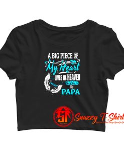 My Papa Lives In Heaven Crop Top Shirt