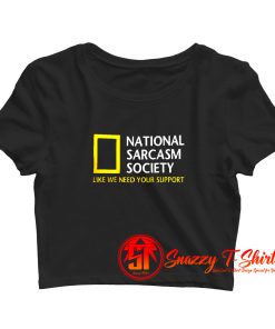National Sarcastic Society Humorous Satirical Parody Crop Top Shirt