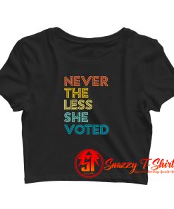 Nevertheless She Voted Crop Top Shirt