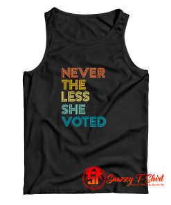 Nevertheless She Voted Tank Top