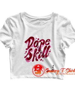 New Dope Skill Unisex Crop Top Shirt