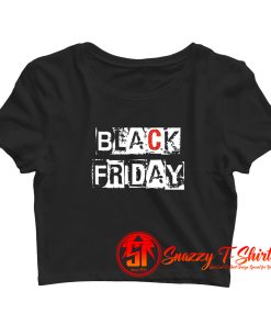 New Official Black Friday Crop Top Shirt
