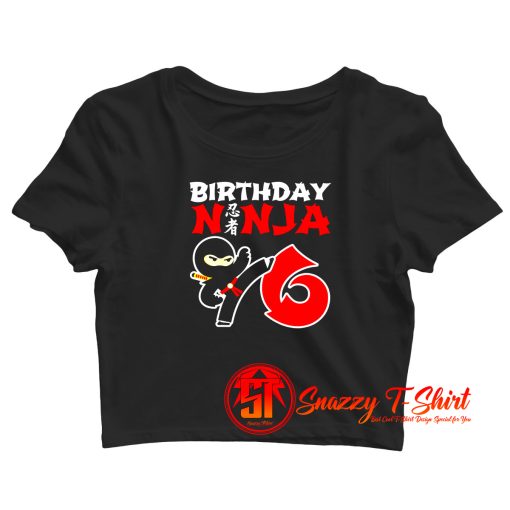 Ninja Birthday Crop Top Shirt