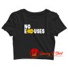 No Excuses Crop Top Shirt
