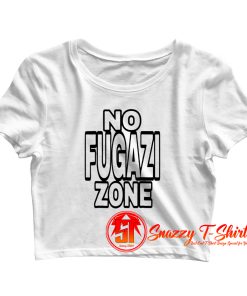 No Fugazi Zone Crop Top Shirt