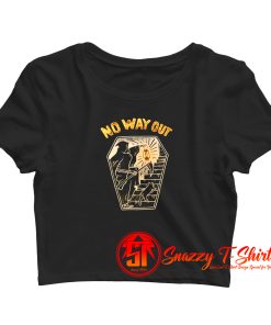 No Way Out Crop Top Shirt