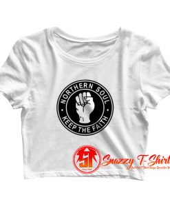 Northern Soul Keep The Faith Logo Crop Top Shirt