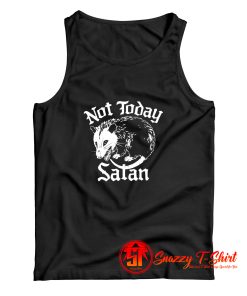 Not Today Satan Possum Tank Top