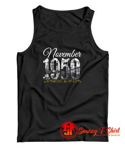 November 1950 Tee 70 Years Old Tank Top