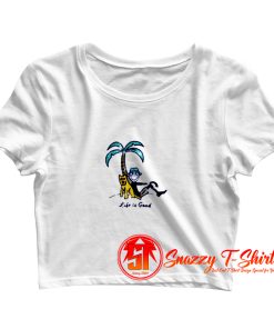Palm Tree LIfe Is Good Crop Top Shirt