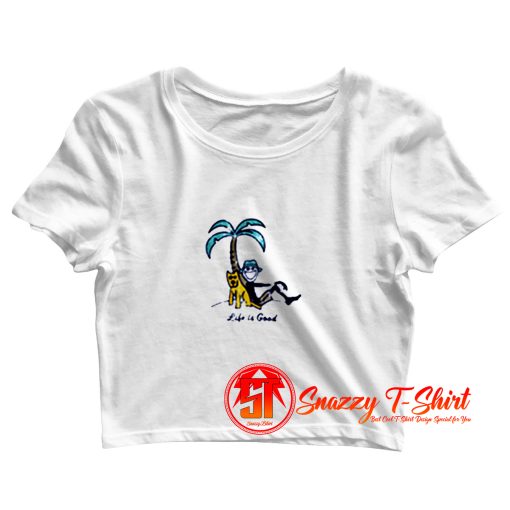 Palm Tree LIfe Is Good Crop Top Shirt