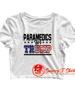 Paramedics For Trump Crop Top Shirt