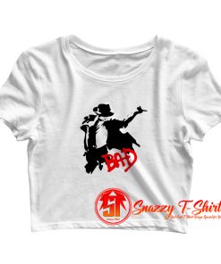Perfom Dance Michael Jackson Bad Crop Top Shirt