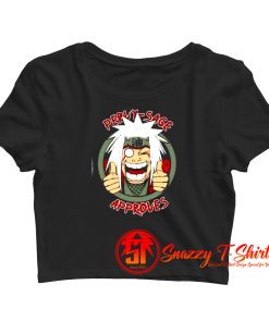 Pervy Sage Approves Jiraiya From Naruto Crop Top Shirt
