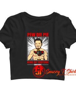 Pew Die Pie King of Youtube Crop Top Shirt